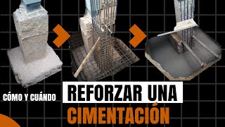 Cómo y cuándo REFORZAR UNA CIMENTACIÓN  Zapatas y vigas [upl. by Woods527]