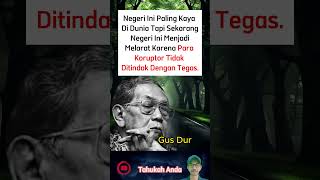 Negeri Ini Paling Kaya Di Dunia Tapi Sekarang Negeri Ini Menjadi Melarat Karena Para  Gus Dur [upl. by Atinob]