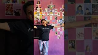 FRIENDS Wall Makeover shorts trending viral minivlog dailyvlog roomdecor roommakeover funny [upl. by Rebba]