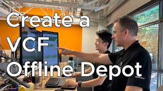 Set up an Offline Depot for VMware Cloud Foundation with the Offline Bundle Transfer Utility [upl. by Dami171]