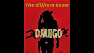 Django  The Cliffters Cover [upl. by Dryden481]