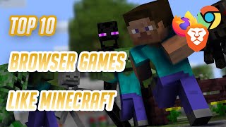 Top 10 browser games like Minecraft No Need To Download Just Play Now [upl. by Ettenim]