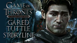 Game of Thrones Telltale  Gared Tuttle Storyline [upl. by Bork616]