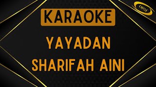 Sharifah Aini  Yayadan Karaoke [upl. by Jonna]