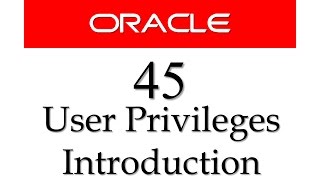 SQL tutorial 45 Introduction to user Privileges in Oracle Database By Manish Sharma RebellionRider [upl. by Boyd]