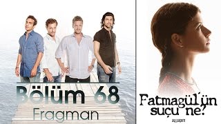 Fatmagülün Suçu Ne 68Bölüm Fragmanı [upl. by Krasnoff433]