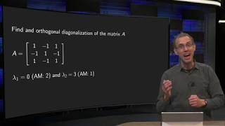 An orthogonal diagonalization of a matrix  example [upl. by Cyrie47]