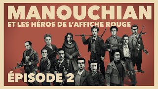 Manouchian et les héros de l’Affiche rouge 2  INA Histoire [upl. by Ardnac]