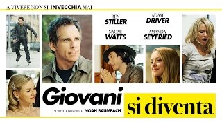 Giovani si diventa Ben Stiller Naomi Watts  Trailer italiano ufficiale HD [upl. by Clive412]