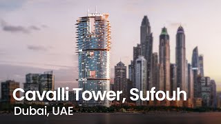 Cavalli Tower Sufouh Dubai UAE [upl. by Asirem]