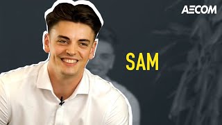 Meet Sam one of our talented Project Management Graduates at AECOM [upl. by Torre]