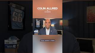 Colin Allred We must restore reproductive freedom in Texas [upl. by Anifur]