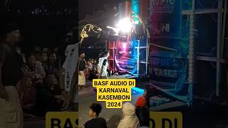 BASF AUDIO KARNAVAL KASEMBON 2024 viralvideo shortsviral shorts [upl. by Ilaire162]