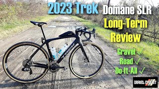 2023 Trek Domane SLR LongTerm RealWorld Review [upl. by Vel]