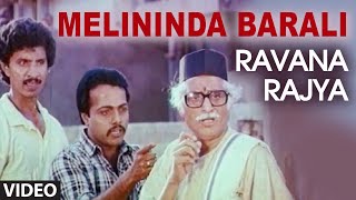 Melininda Barali Video Song I Ravana Rajya I Chiketh Bhavya [upl. by Yruama171]