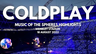 Coldplay Music of the Spheres Highlights  Wembley Stadium 2022 [upl. by Airekat]