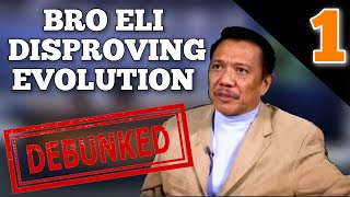 BRO ELI DISPROVING EVOLUTION DEBUNKED PT1 Pinoy Skeptic [upl. by Brittany787]