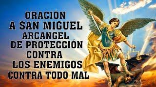 ORACION A SAN MIGUEL ARCANGEL para proteccion [upl. by Ahtekahs]