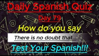 Daily Spanish Quiz Day 79 [upl. by Tterab]