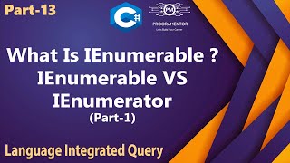 13  What Is IEnumerable  IEnumerable VS IEnumerator  LINQ  C LINQ Tutorial  Part1 HindiUrdu [upl. by Sirdna]