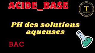 03PH des solutions aqueuses [upl. by Hadrian304]