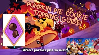 Pumpkin Pie Cookie Topping Guide  Cookie Run Kingdom [upl. by Gladwin]