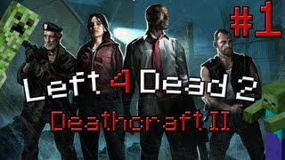 Left 4 Dead 2 Deathcraft  часть 1 Квадратный зомби апокалипсис [upl. by Anihs]