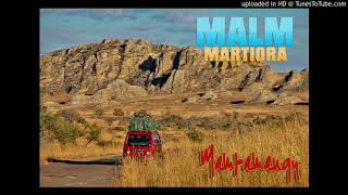 Malm Martiora  Mampamangy official audio [upl. by Pauline930]