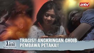 Dibalik Kekayaan Instan Ada Petaka Yang Di Dapat  Aini Malaikat Tak Bersayap ANTV Eps 52 FULL [upl. by Erdeid]