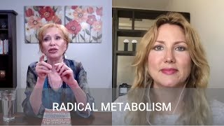 Radical Metabolism with Ann Louise Gittleman [upl. by Ahsel]