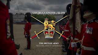 Les Huguenots  British Slow March [upl. by Mandell734]