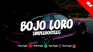 DJ BOJO LORO SIMPLEBOOTLEG FULL SONG BY FIRDA PUNGKII [upl. by Rehoptsirhc]