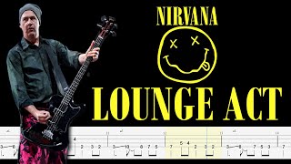 Nirvana  Lounge Act Bass Tabs  Tutorial By ChamisBass [upl. by Eiryk]