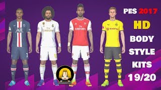 PES 2017 HD BODY STYLE KITS 1920 NEW UPDATE [upl. by Helen]