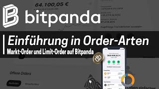 Bitpanda Order Arten einfach erklärt MarktOrder vs LimitOrder  Beispiele [upl. by Ruddie435]