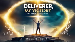 Deliverer My Victory [upl. by Dagley]