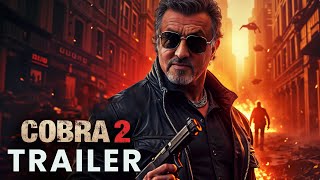 COBRA 2  Official Trailer 2025  Sylvester Stallone [upl. by Rollin]