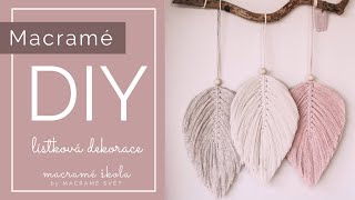 DIY Macramé dekorace listy by MACRAMÉ SVĚT [upl. by Kristianson318]