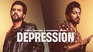 DEPRESSION Official Video Tippu Sultan x Chandra Brar x MixSingh  New Punjabi Songs 2023 [upl. by Ki]