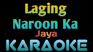 Laging Naroon Ka Karaoke 🎤 Jaya ingkoykaraoke [upl. by Etem826]