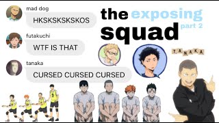 haikyuu texts tAnAkA aNd eNnOshiTa kiSSed part 2 of the exposing squad [upl. by Adnuhs492]