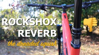 Rockshox Reverb  Dropper Post Review The Dreaded Squish and Sag and How to Fix It [upl. by Ogilvy]