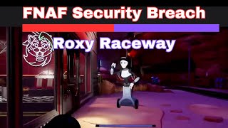 Roxy Raceway FNAF Security Breach Part 7 [upl. by Marketa]