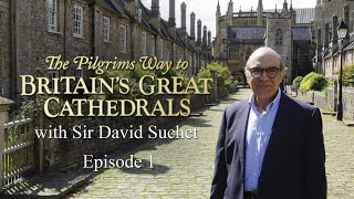 The Pilgrims Way to Britains Great Cathedrals  Episode 1 [upl. by Siravrat]