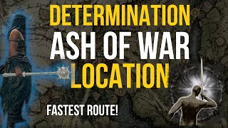 Determination Ash of War Location  Best Early AoW [upl. by Brockie609]