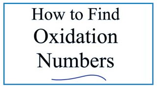 How to Find Oxidation Numbers Rules and Examples [upl. by Walden]