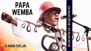 Musique  Papa Wemba 3 ans déjà  Hommage à lartiste 24 avril 2016  24 Avril 2019 [upl. by Leonhard564]