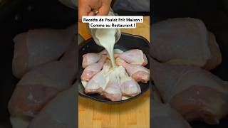 Recette de Poulet Frit Maison Comme au Restaurant PouletFrit RecetteFacile CuisineMaison shorts [upl. by Meingoldas]