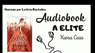 A Elite Livro 2  A Seleção  Audiobook  Capítulo 25 [upl. by Neveda245]