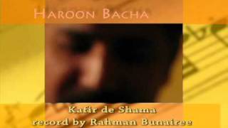 Pashato Ghzal Haroon Bacha Kafir Dy Shama [upl. by O'Grady459]